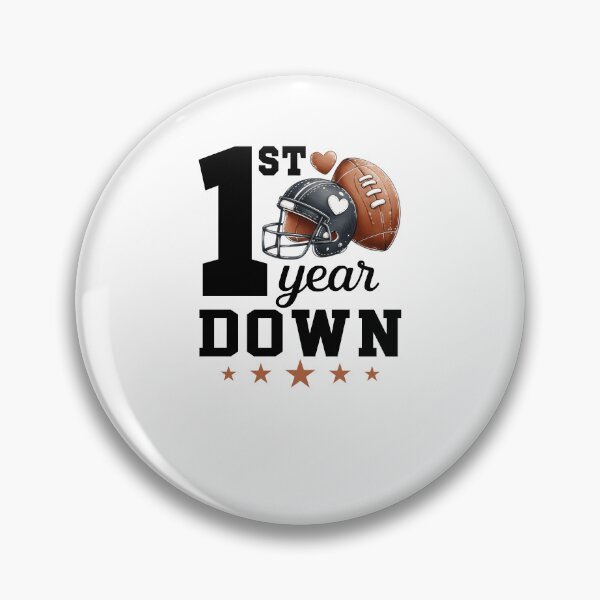 Item preview, 1st Year Down First Year Down Birthday Football First Birthday 1st designed and sold by XuanhieuBp.