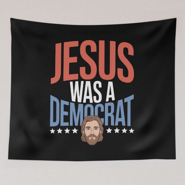 Item preview, Jesus was a Democrat Political Liberal Anti Trump designed and sold by Nekusa.