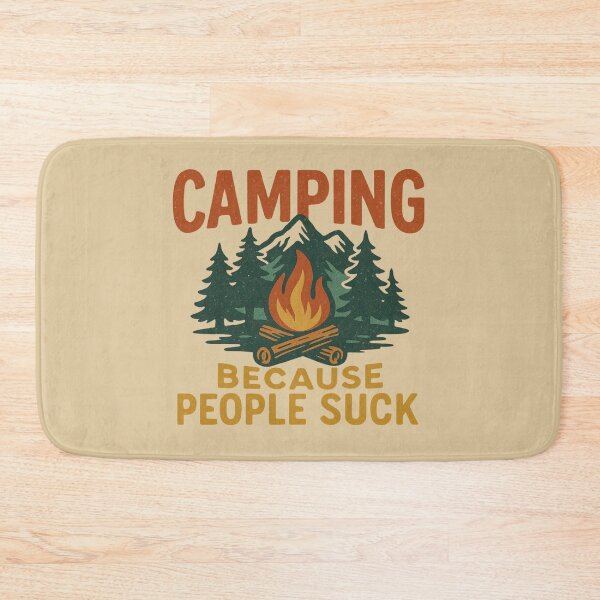 Item preview, Camping Because People Suck Retro Design designed and sold by Meandmyshop.