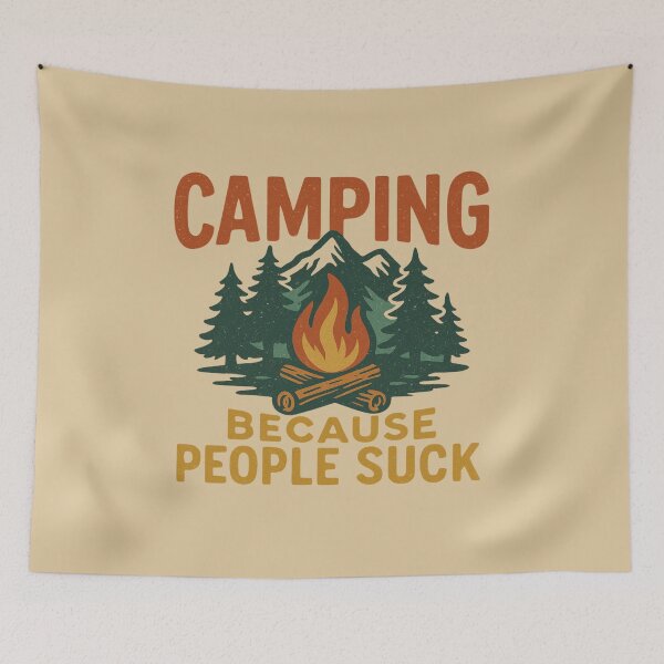 Item preview, Camping Because People Suck Retro Design designed and sold by Meandmyshop.