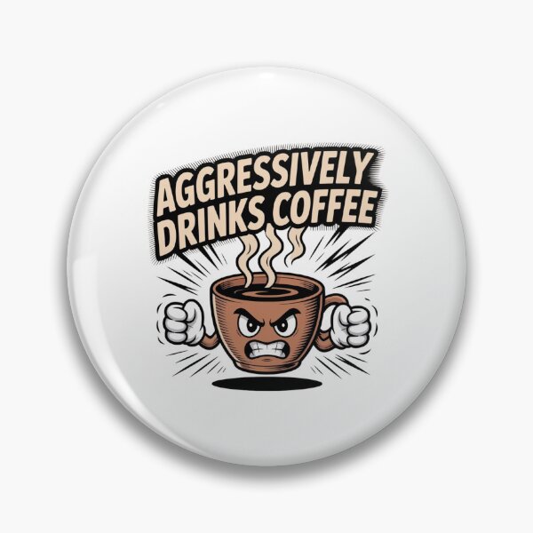 Item preview, *aggressively drinks coffee* designed and sold by Mateusz Majcherek.