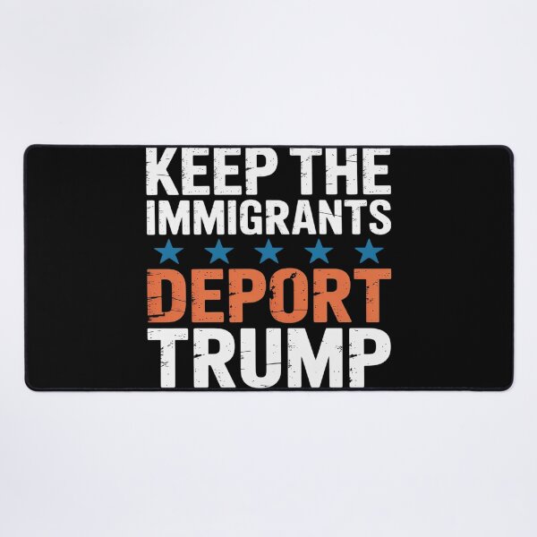Item preview, Keep The Immigrants Deport Trump Anti Racism Pro Immigration designed and sold by Nekusa.