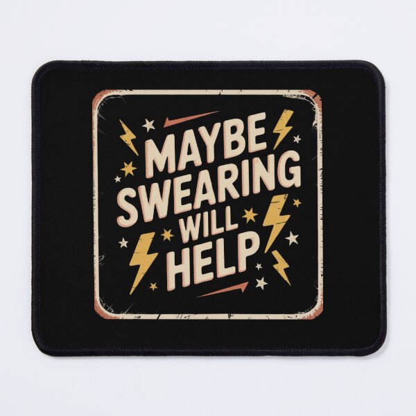 Item preview, maybe swearing will help designed and sold by Mateusz Majcherek.