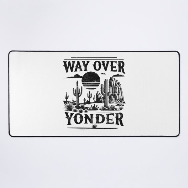 Item preview, Way Over Yonder designed and sold by PaulSDesign.