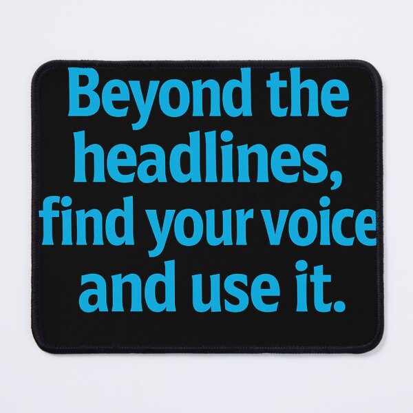 Item preview, Beyond the Headlines, Find Your Voice and Use It designed and sold by Owcomm.