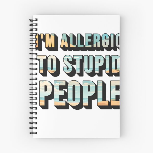 Item preview, i'm allergic to stupid people designed and sold by rawaart1.
