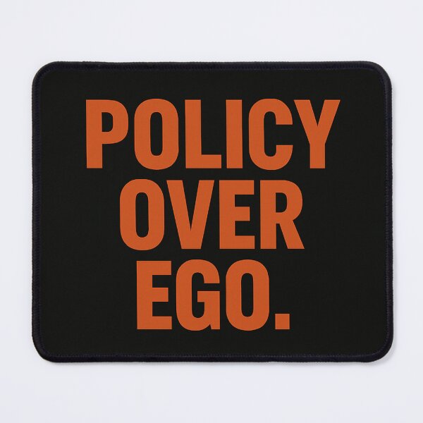 Item preview, Policy Over Ego designed and sold by Owcomm.