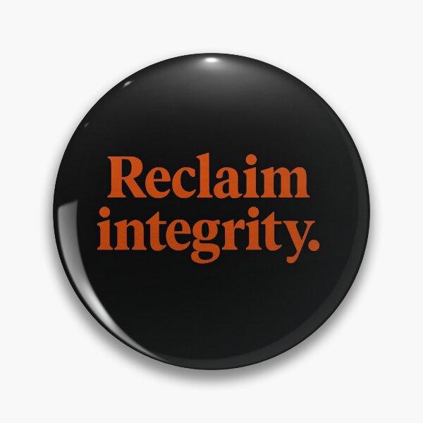 Item preview, Reclaim Integrity designed and sold by Owcomm.