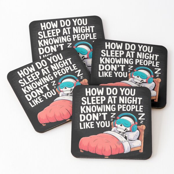 Item preview, How Do You Sleep At Night Knowing People Don't Like You-Funny Gifts For Introverts and Sarcasm Lovers designed and sold by LovelyEvaDesign.