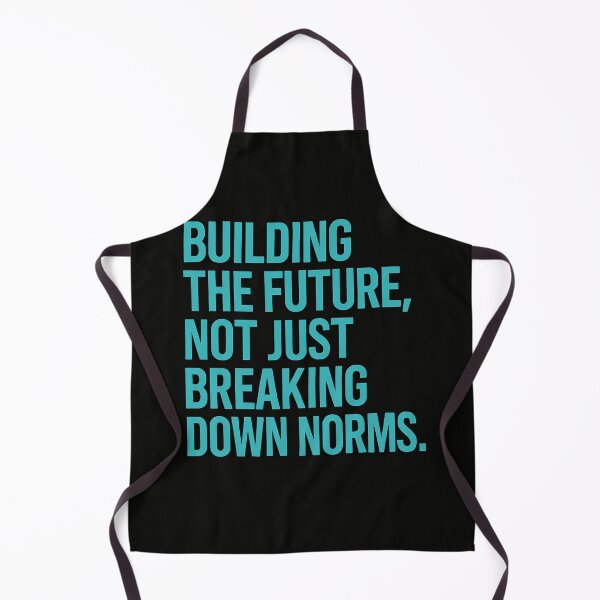 Item preview, Building The Future, Not Just Breaking Down Norms designed and sold by Owcomm.