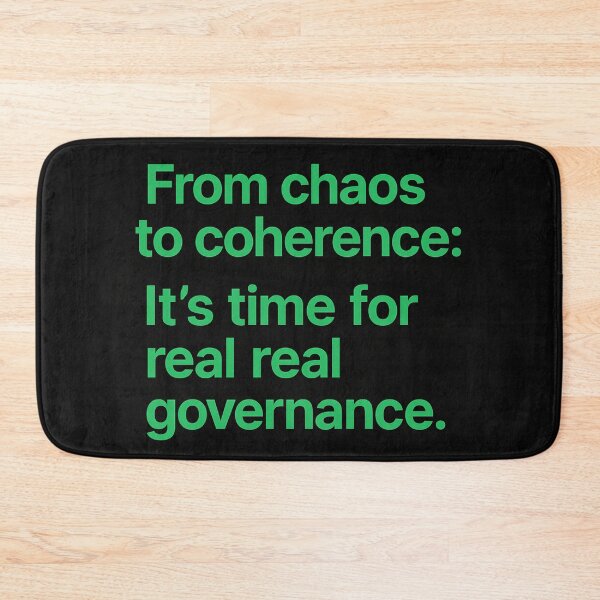Item preview, From Chaos to Coherence: It's Time for Real Real Governance designed and sold by Owcomm.