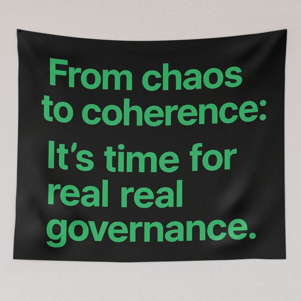Item preview, From Chaos to Coherence: It's Time for Real Real Governance designed and sold by Owcomm.