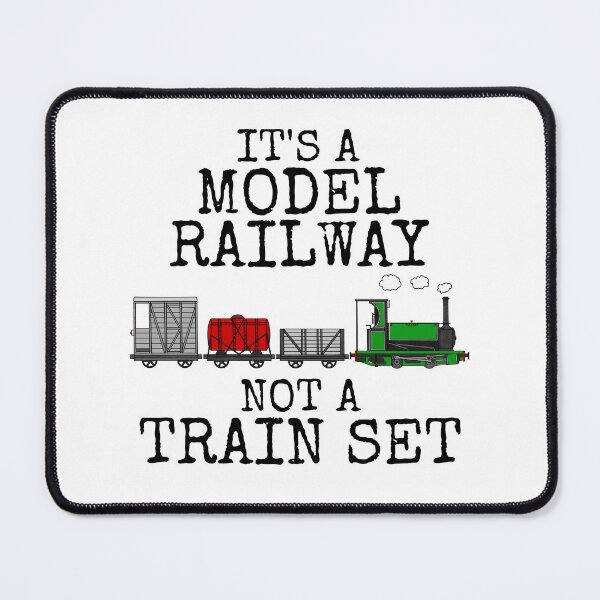 Item preview, It's A Model Railway Not A Train Set, Steam Train Funny designed and sold by doodlerob.