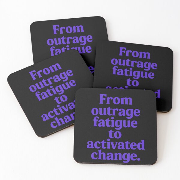 Item preview, From Outrage Fatigue to Activated Change designed and sold by Owcomm.