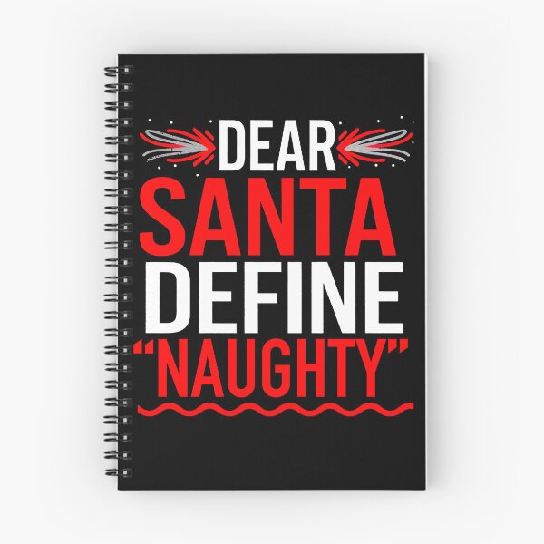 Item preview, Dear Santa Define “Naughty” designed and sold by Buntrockstore.