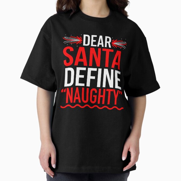 Artikel-Vorschau von Lieber Weihnachtsmann, definiere „unartig“,, designt und verkauft von Buntrockstore.