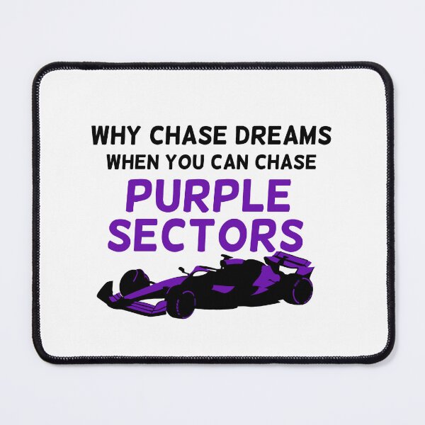 Item preview, Chase Purple Sectors – Formula 1 Racing Quote designed and sold by InkAndRavens.