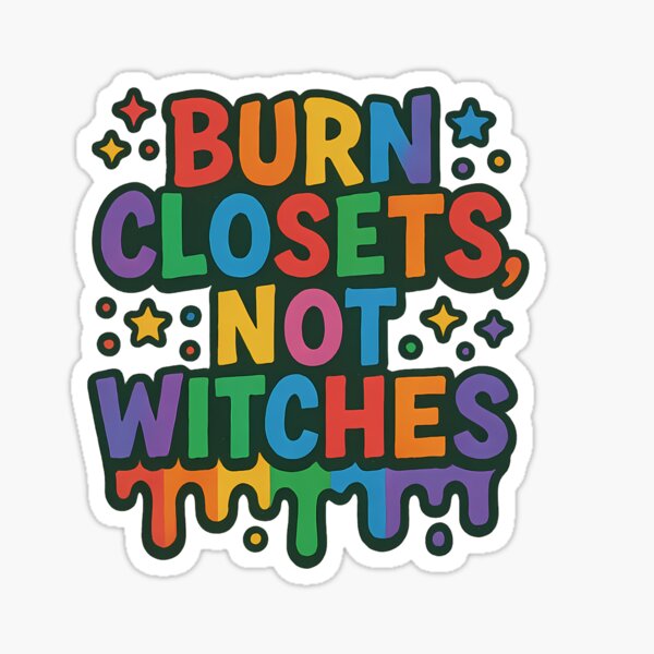 Item preview, Burn Closets Not Witches – Rainbow Pride Art designed and sold by Haus Of Sin.