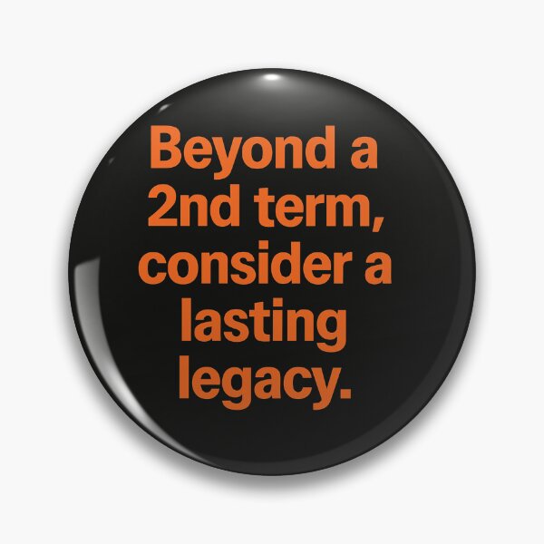 Item preview, Beyond a 2nd Term, Consider a Lasting Legacy designed and sold by Owcomm.