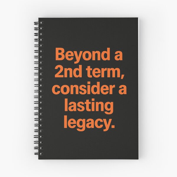 Item preview, Beyond a 2nd Term, Consider a Lasting Legacy designed and sold by Owcomm.