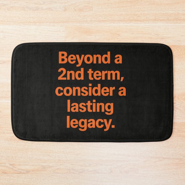 Item preview, Beyond a 2nd Term, Consider a Lasting Legacy designed and sold by Owcomm.