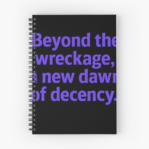 Item preview, Beyond the Wreckage, a New Dawn of Decency designed and sold by Owcomm.