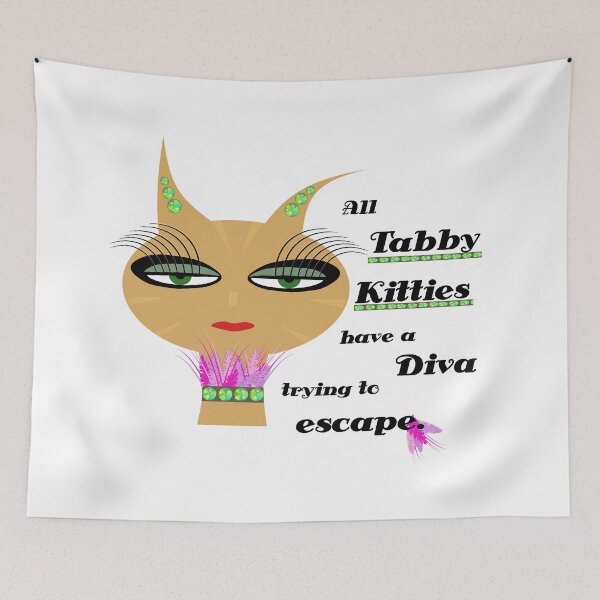Item preview, Tabbies are Divas designed and sold by WandaRichards.