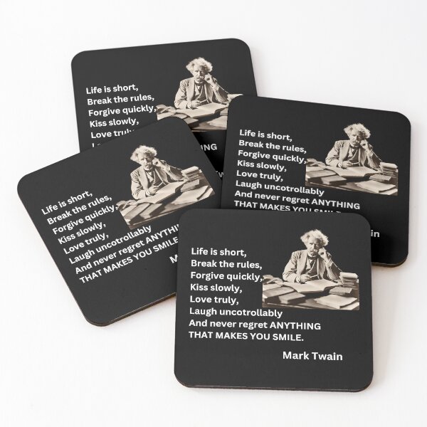Item preview, Life is short, Break the Rules, Mark Twain Quote, Satire, Funny designed and sold by Lisie24.