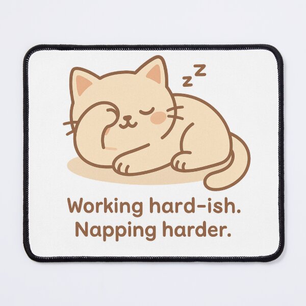 Item preview, Funny Cat Quote – Working Hard-ish Napping Harder | Minimal Kawaii Nap Lover Design designed and sold by Purrfect Blend .