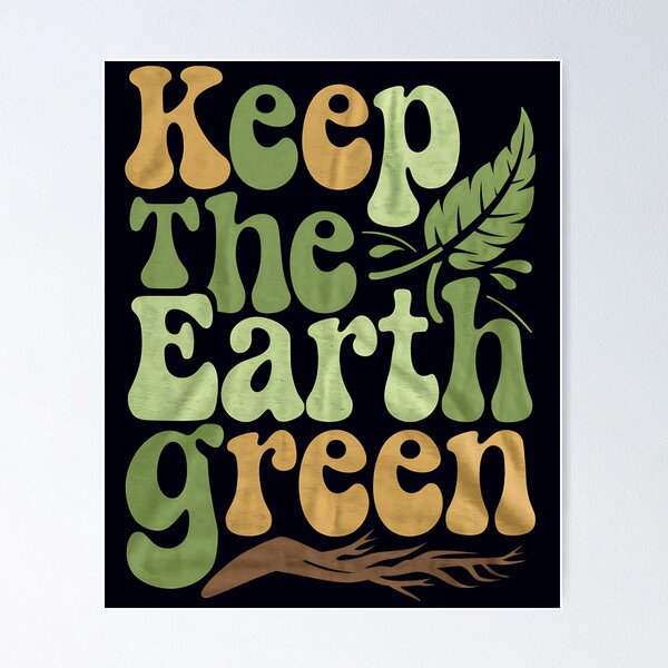 Item preview, Keep The Earth Green – Groovy Eco Message designed and sold by Taans-Creation.