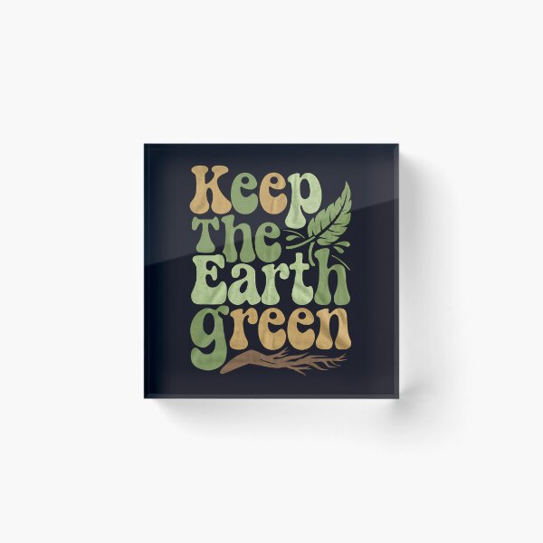 Item preview, Keep The Earth Green – Groovy Eco Message designed and sold by Taans-Creation.