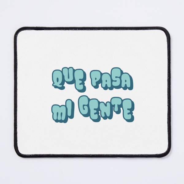 Item preview, Que Pasa Mi Gente | Blue designed and sold by annemyne.