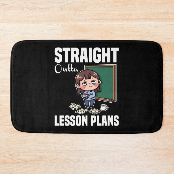 Item preview, STRAIGHT OUTTA LESSON PLANS - TEACHER GIFT designed and sold by KEF Custom.