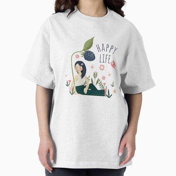 Happy life Oversized T-Shirt