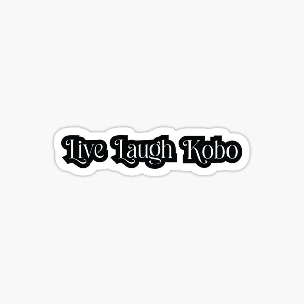 Artikel-Vorschau von Live Laugh Kobo | Weiß auf Schwarz, designt und verkauft von annemyne.