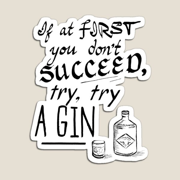 Item preview, If At First You Don't Succeed... designed and sold by R. R. Branstrom.