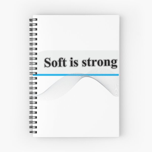 Item preview, Soft Is Strong – Strength in Kindness, Power in Sensitivity designed and sold by Happyfreedom.
