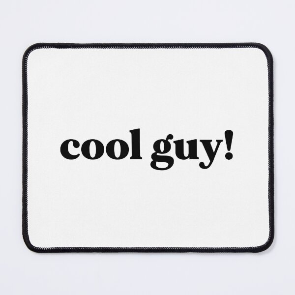 Item preview, cool guy! designed and sold by weirdly weird.