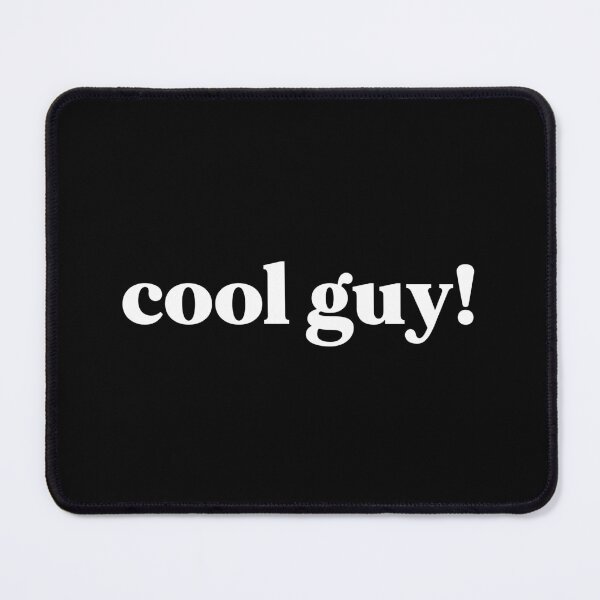 Item preview, cool guy! designed and sold by weirdly weird.