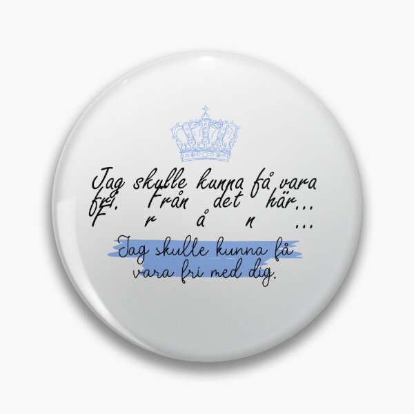 Item preview, Jag skulle kunna få vara fri med dig. | young royals designed and sold by Pinu92.