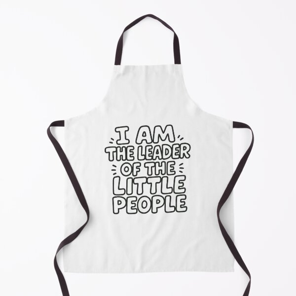 Item preview, I Am The Leader of The Little People designed and sold by ZdunekDesign.
