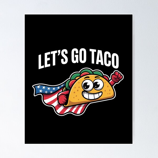 Item preview, Let's Go Taco Political - This funny gift is perfect for anyone who loves tacos, enjoys political humor, and wants to express their views on Trump with a touch of satire. designed and sold by ZyziowskyArt.