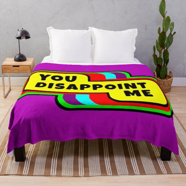 Item preview, You Disappoint Me designed and sold by glowdesigns.