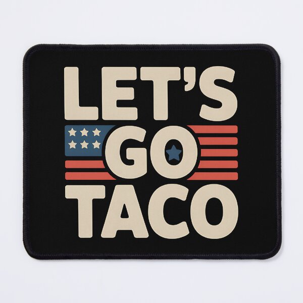 Item preview, Let's Go Taco Political - This funny gift is perfect for anyone who loves tacos, enjoys political humor, and wants to express their views on Trump with a touch of satire. designed and sold by ZyziowskyArt.
