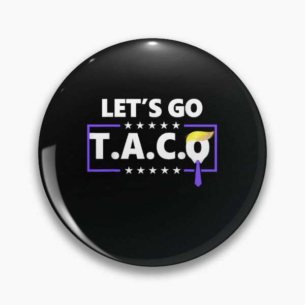 Item preview, Funny Taco Trump ,let's Taco Go,Always Chickens Out designed and sold by Mohamed Amine Kadri.