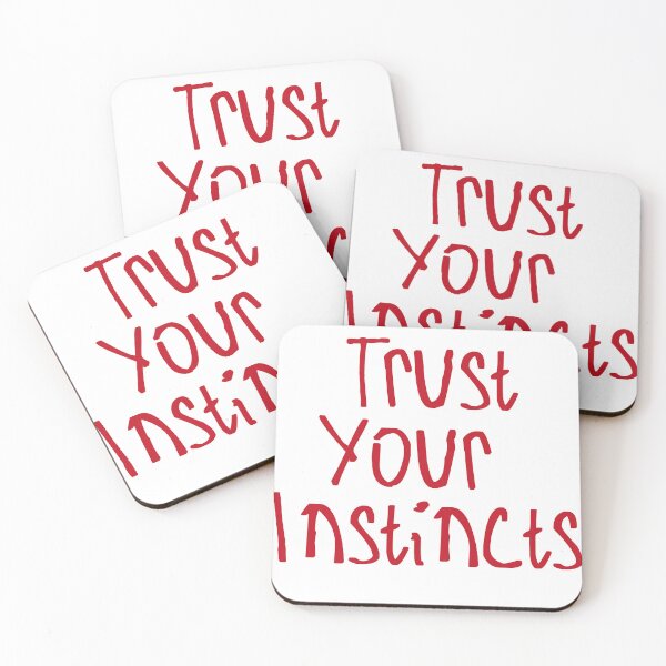 Item preview, Trust Your Instincts designed and sold by kinpirks.