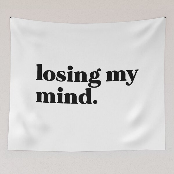 Item preview, losing my mind designed and sold by weirdly weird.