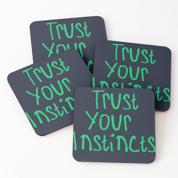 Item preview, Trust Your Instincts designed and sold by kinpirks.