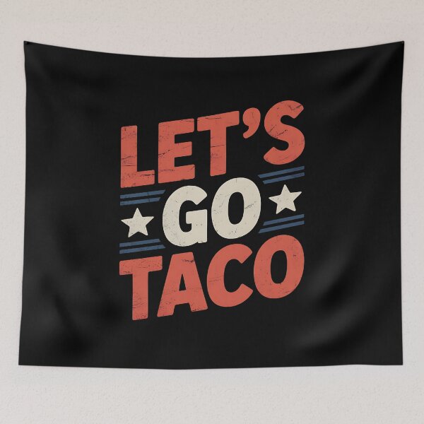Item preview, Let's Go Taco Political - This funny gift is perfect for anyone who loves tacos, enjoys political humor, and wants to express their views on Trump with a touch of satire. designed and sold by ZyziowskyArt.