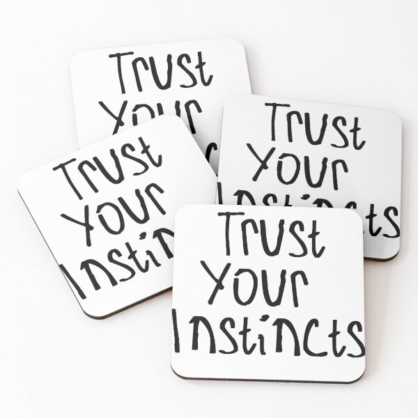 Item preview, Trust Your Instincts designed and sold by kinpirks.